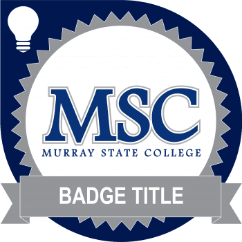 Badge for MSC Murray State Collage